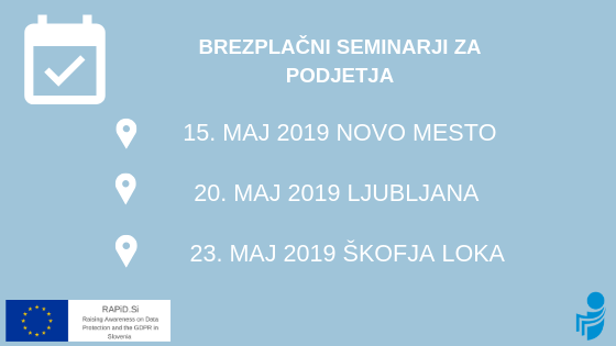 Napoved brezplačnih seminarjev v Novem Mestu (15. maj), Ljubljana (20. maj) in Škofja Loka (23. maj).
